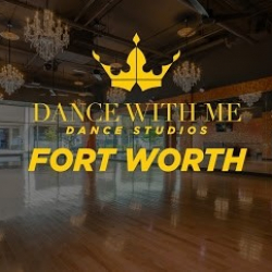 Dance With Me Fort Worth